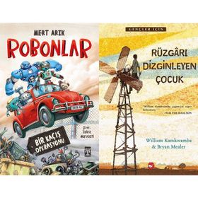 Robonlar - Mert Arık ve Rüzgarı Dizginleyen Çocuk - William Kamkwamba