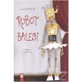 Robot Balesi - Zeynep Alpaslan