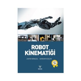 Robot Kinematiği - Serdar Küçük Zafer Bingül