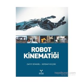 Robot Kinematiği - Serdar Küçük Zafer Bingül