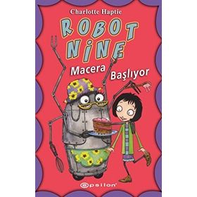 Robot Nine - Macera Başlıyor - Charlotte Haptie