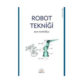 ROBOT TEKNİĞİ - ASIM KURTOĞLU