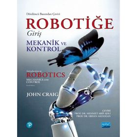 Robotiğe Giriş Mekanik ve Kontrol - John J. Craig