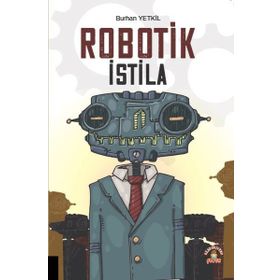 Robotik İstila Akademisyen Kitabevi