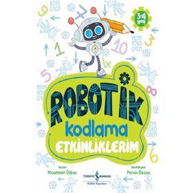 Robotik Kodlama Etkinliklerim 3-4 Yaş - Muammer Özkan