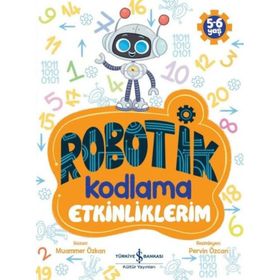 Robotik Kodlama Etkinliklerim 5-6 Yaş - Muammer Özkan