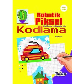 Robotik Piksel Kodlama Sarı Kitap - Kolektif