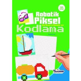 Robotik Piksel Kodlama Yeşil Kitap - Kolektif