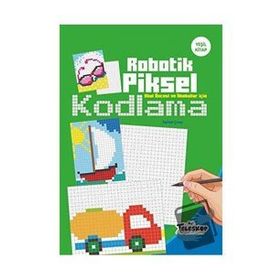 Robotik Piksel Kodlama Yeşil Kitap - Kolektif