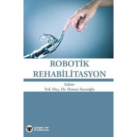 Robotik Rehabilitasyon Kolektif