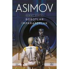 Robotlar ve İmparatorluk: Robot Serisi 4. Kitap