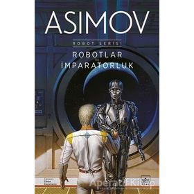 Robotlar ve İmparatorluk: Robot Serisi 4. Kitap