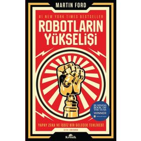 Robotların Yükselişi - Martin Ford