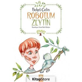Robotum Zeytin - Buket Çetin