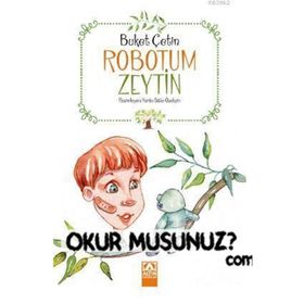 Robotum Zeytin - Buket Çetin