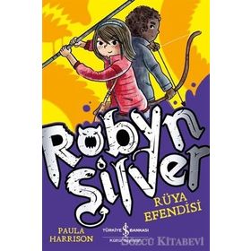 Robyn Silver - Rüya Efendisi - Paula Harrison