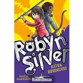 Robyn Silver - Rüya Efendisi - Paula Harrison