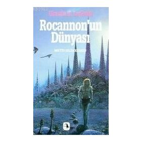 ROCANNON´UN DÜNYASI - URSULA KROEBER LE GUIN (URSULA K. LEGUIN)