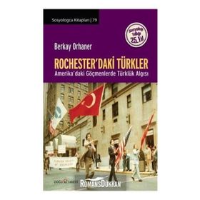 Rochester'daki Türkler / Berkay Orhaner