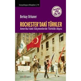 Rochester'daki Türkler / Berkay Orhaner