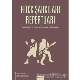 ROCK ŞARKILARI REPERTUARI - GÜRAY DEMIR;BÜLENT İŞBILEN;ÖZHAN GÖLEBATMAZ