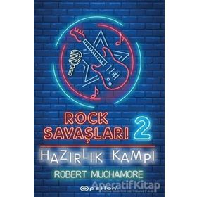 Rock Savaşları 2: Hazırlık Kampı-Robert Muchamore