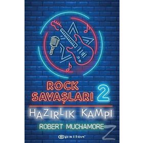 Rock Savaşları 2: Hazırlık Kampı-Robert Muchamore