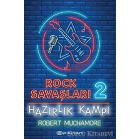 Rock Savaşları 2: Hazırlık Kampı-Robert Muchamore