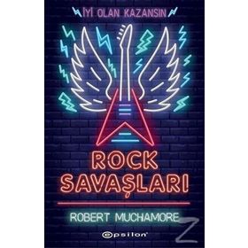 Rock Savaşları - Robert Muchamore