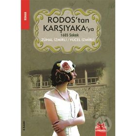 RODOS'TAN KARŞIYAKA'YA - ZÜHAL İZMİRLİ;YÜCEL İZMİRLİ