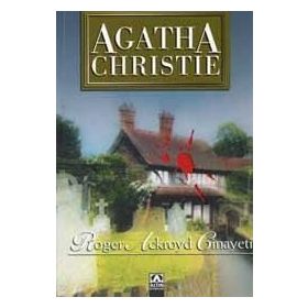 ROGER ACKROYD CINAYETI - AGATHA CHRISTIE