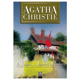 ROGER ACKROYD CINAYETI - AGATHA CHRISTIE