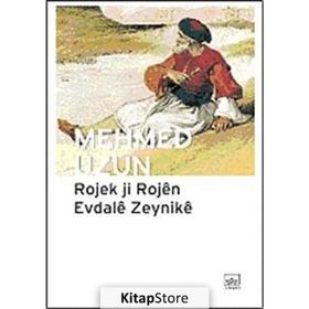ROJEK JI ROJÊN EVDALÊ ZEYNIKÊ - MEHMED UZUN