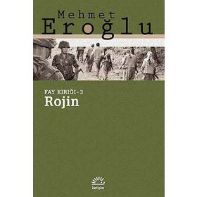 ROJIN FAY KIRIĞI - 3 - MEHMET EROĞLU