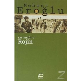 ROJIN FAY KIRIĞI - 3 - MEHMET EROĞLU