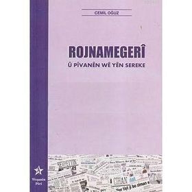 ROJNAMEGERI U PIVANEN WE YEN SEREKE - CEMIL OĞUZ