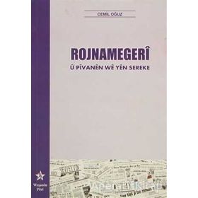 ROJNAMEGERI U PIVANEN WE YEN SEREKE - CEMIL OĞUZ