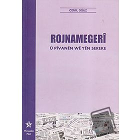 ROJNAMEGERI U PIVANEN WE YEN SEREKE - CEMIL OĞUZ