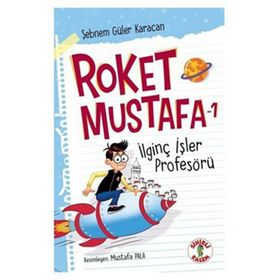 Roket Mustafa 1 İlginç İşler Profesörü - Şebnem Güler Karacan