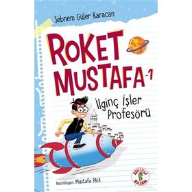 Roket Mustafa 1 İlginç İşler Profesörü - Şebnem Güler Karacan