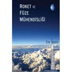 Roket ve Füze Mühendisliği Palme Yayınları