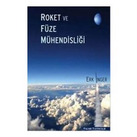 Roket ve Füze Mühendisliği Palme Yayınları