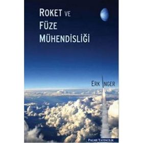 Roket ve Füze Mühendisliği Palme Yayınları
