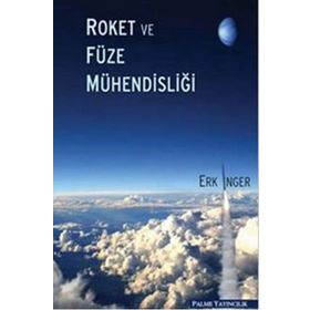 Roket ve Füze Mühendisliği Palme Yayınları