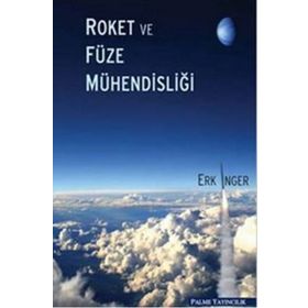 Roket ve Füze Mühendisliği Palme Yayınları