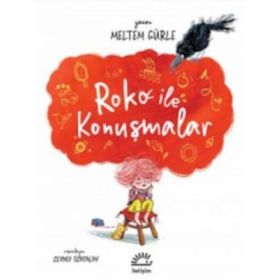 Roko ile Konuşmalar - Meltem Gürle