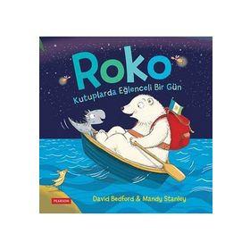 Roko Kutuplarda Eğlenceli Bir Gün - David Bedford Mandy Stanley