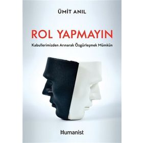 Rol Yapmayın - Humanist Kitap Yayıncılık