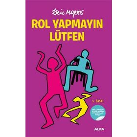 ROL YAPMAYIN LÜTFEN - ERIC MORRIS