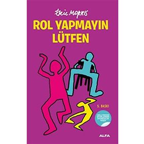 ROL YAPMAYIN LÜTFEN - ERIC MORRIS